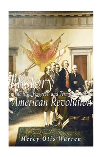 Couverture_History of the Rise, Progress, and Termination of the American Revolution