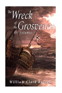 Front cover_The Wreck of the Grosvenor