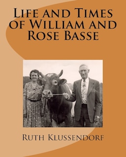 Couverture_Life and Times of William and Rose Basse