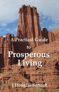 Front cover_A Practical Guide to Prosperous Living