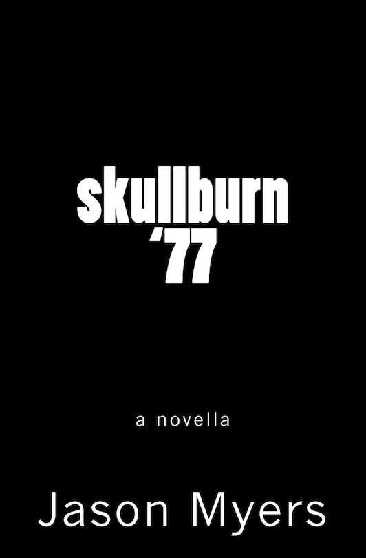 Front cover_skullburn '77 (black cover)