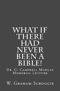 Front cover_What if there had never been a Bible!