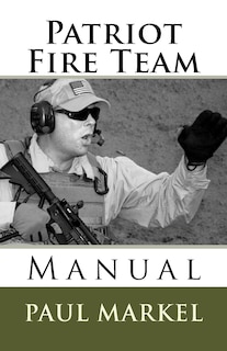 Front cover_Patriot Fire Team Manual