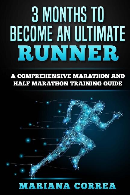 Front cover_3 MONTHS TO BECOME An ULTIMATE RUNNER