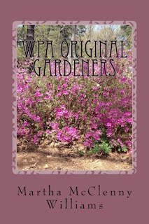 Front cover_WPA Original Gardeners