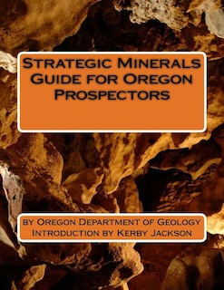Front cover_Strategic Minerals Guide for Oregon Prospectors