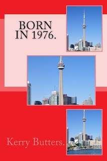 Front cover_Born In 1976. Birthday Nostalgia.