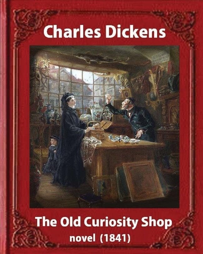 Couverture_The Old Curiosity Shop(1841), by Charles Dickens, paiting George Cattermole