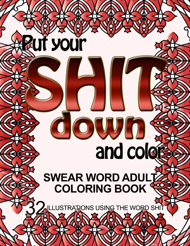 Front cover_Put Your Shit Down and Color