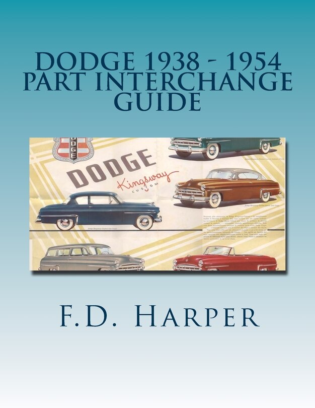 Front cover_Dodge 1938 - 1954 Part Interchange Guide
