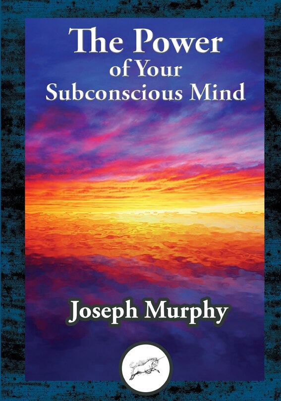 Front cover_The Power of Your Subconscious Mind