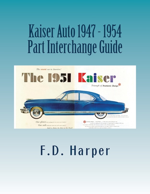 Front cover_Kaiser Auto 1947 - 1954 Part Interchange Guide