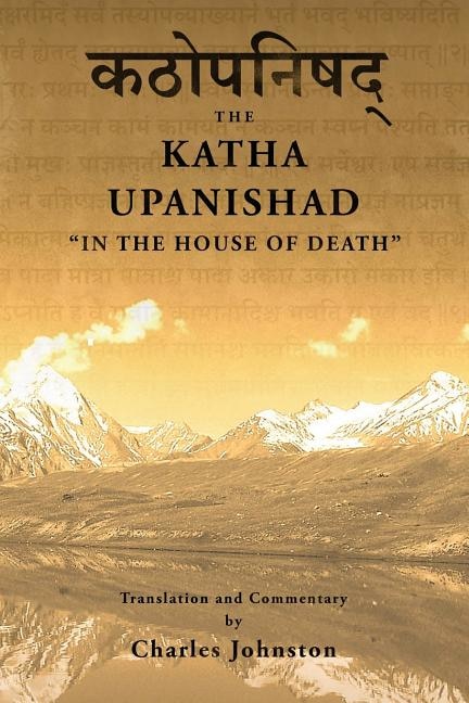 Katha Upanishad: In the House of Death