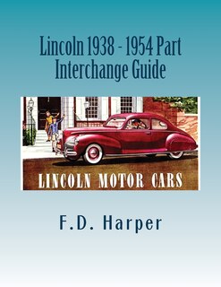 Front cover_Lincoln 1938 - 1954 Part Interchange Guide