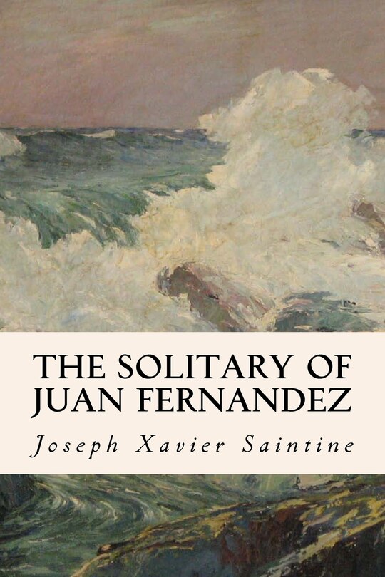 Front cover_The Solitary of Juan Fernandez