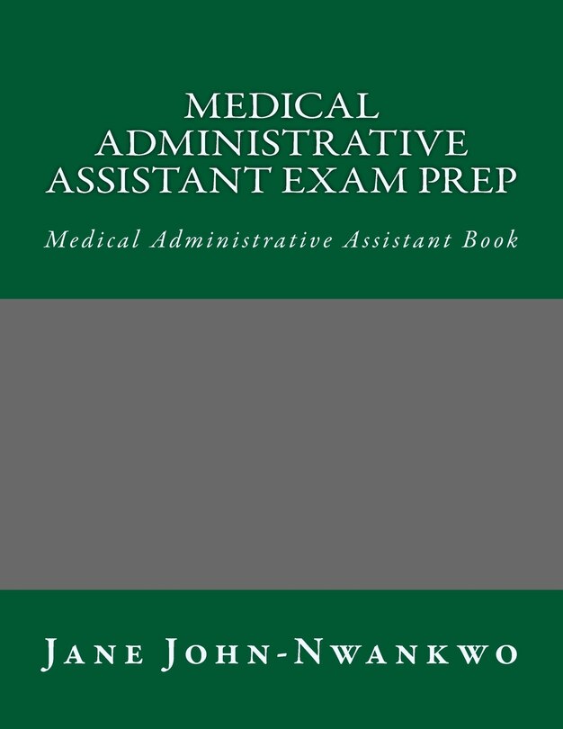 Front cover_Medical Administrative Assistant Exam Prep