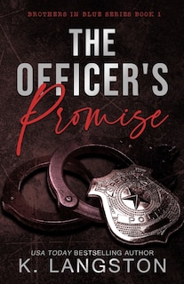 Front cover_The Officer's Promise (Brothers in Blue #1)