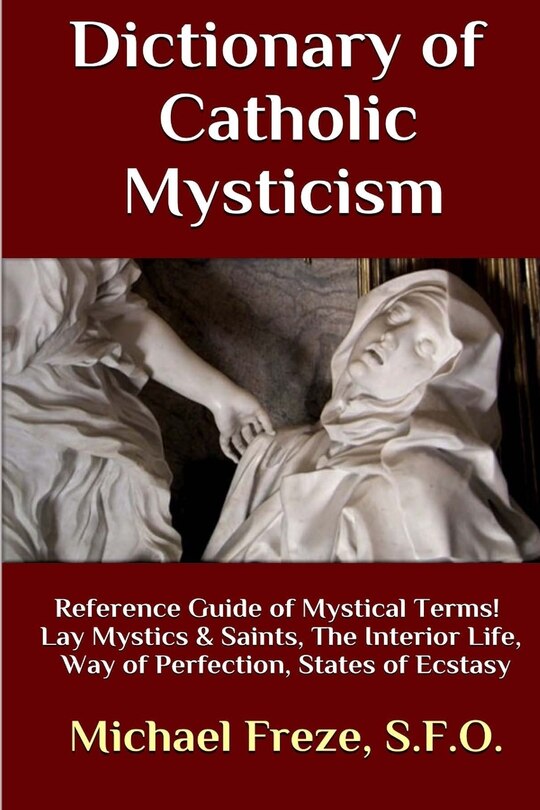 Couverture_Dictionary Of Catholic Mysticism