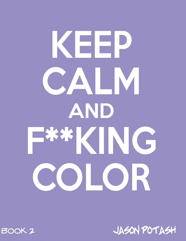 Couverture_Keep Calm And F--cking Color - Vol.2