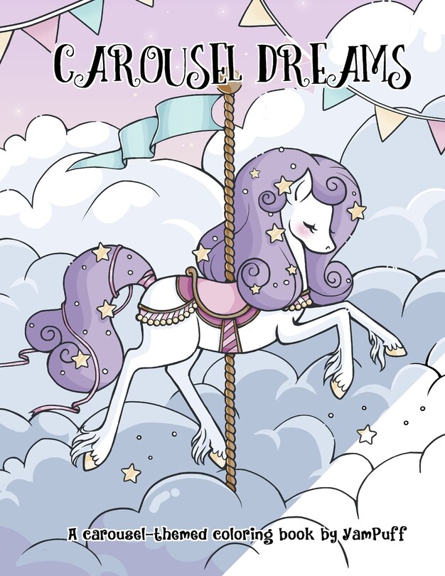 Carousel Dreams: A Coloring Book By Yampuff