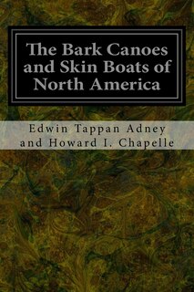 Front cover_The Bark Canoes and Skin Boats of North America