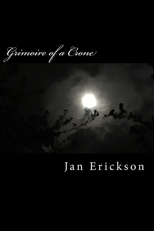 Grimoire Of A Crone