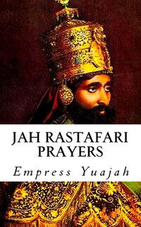 Front cover_Jah Rastafari Prayers