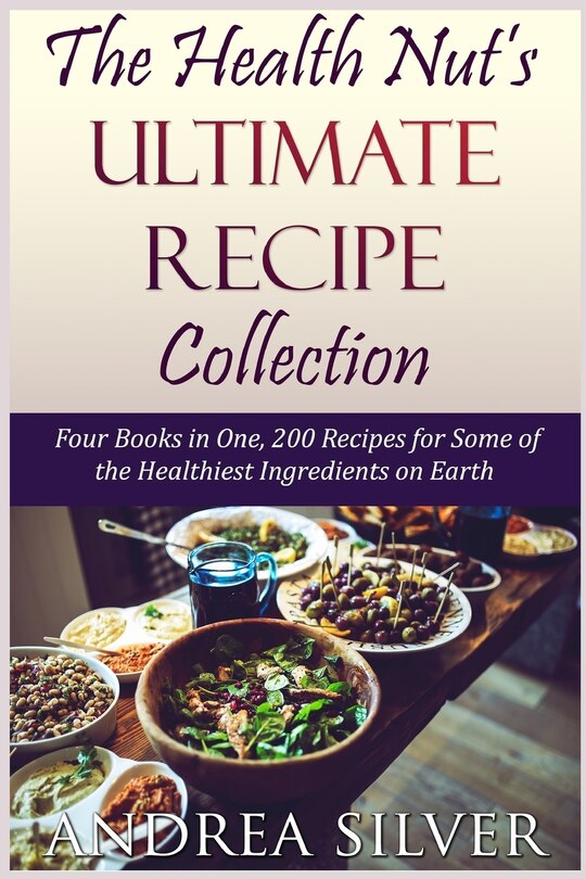 Couverture_The Health Nut's Ultimate Recipe Collection