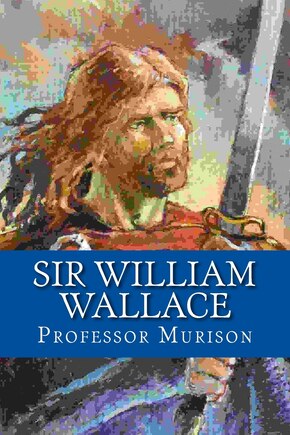 Sir William Wallace