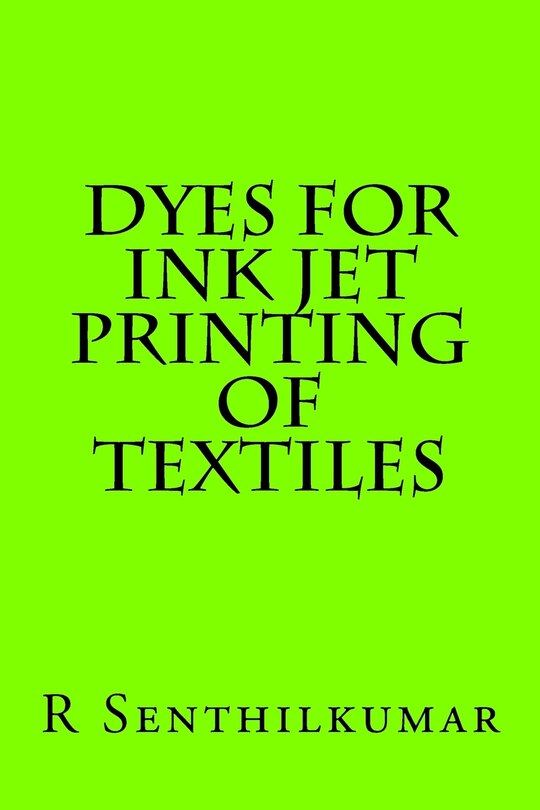 Front cover_Dyes for Ink jet Printing of textiles