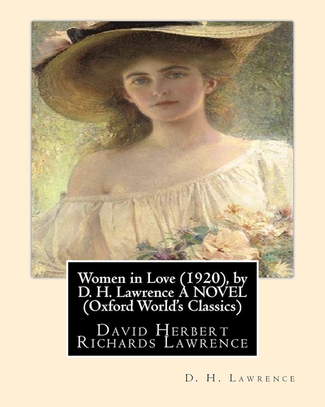 Front cover_Women in Love (1920), by D. H. Lawrence A NOVEL (Classics)