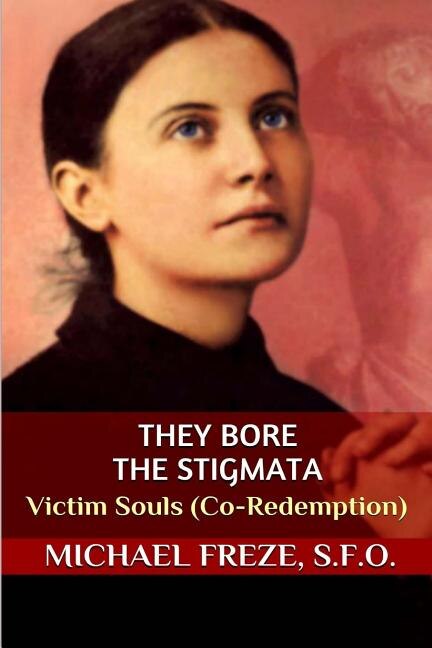Front cover_They Bore the Stigmata