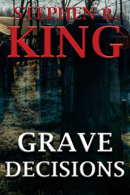 Front cover_Grave Decisions