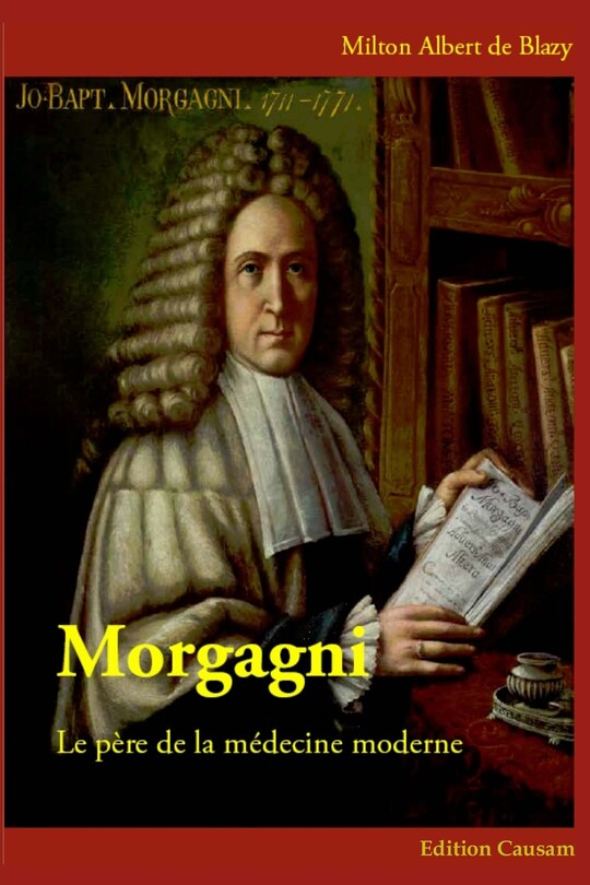 Front cover_Morgagni Le père de la médecine moderne