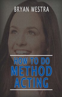Couverture_How To Do Method Acting