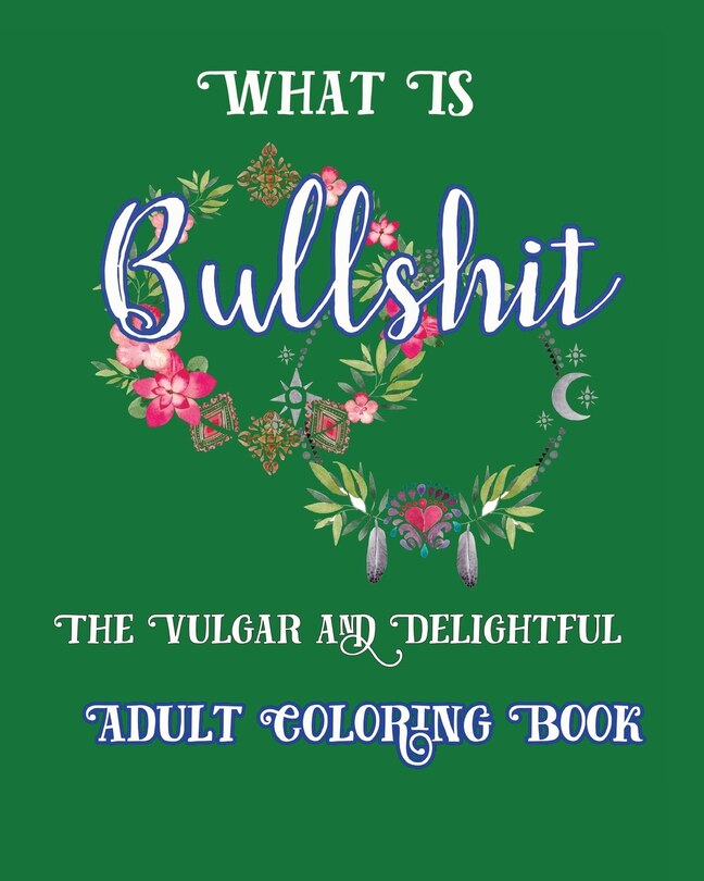 Front cover_What is Bullshit
