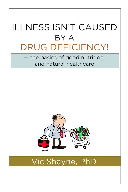 Couverture_Illness Isn't Caused By A Drug Deficiency