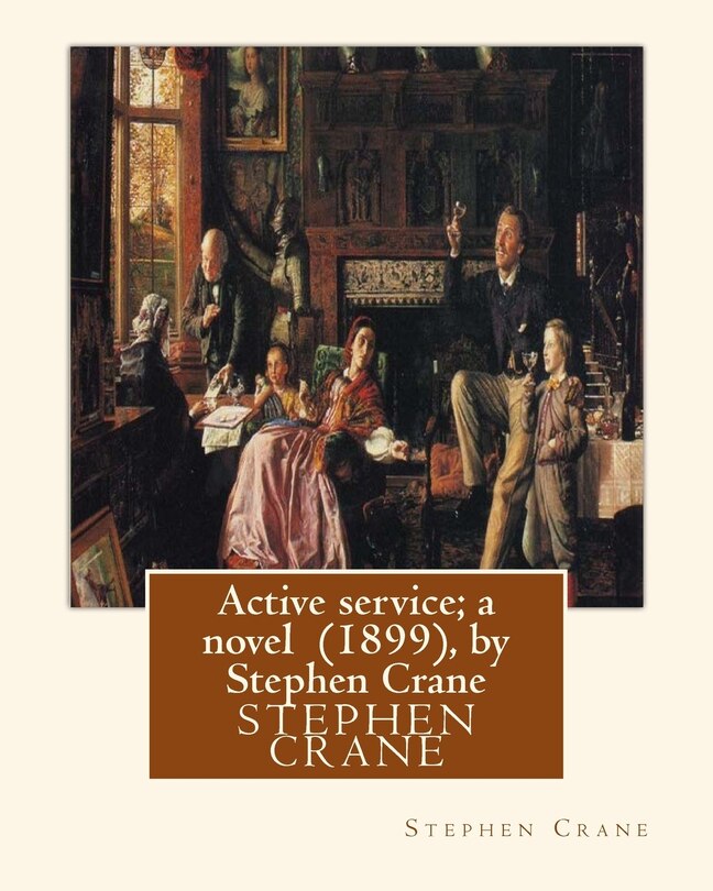 Couverture_Active service; a novel (1899), by Stephen Crane