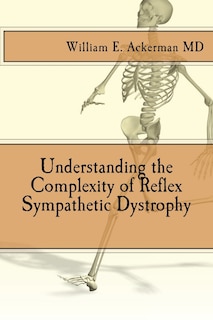 Front cover_Understanding the Complexity of Reflex Sympathetic Dystrophy