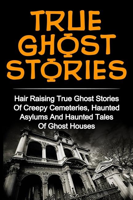 Front cover_True Ghost Stories