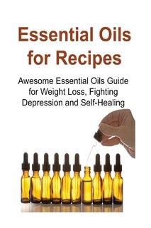 Front cover_Essential Oils for Recipes