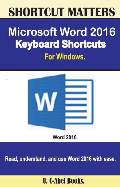 Front cover_Microsoft Word 2016 Keyboard Shortcuts For Windows