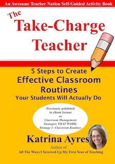 Front cover_The Take-Charge Teacher