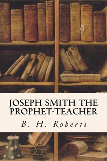 Front cover_Joseph Smith the Prophet-Teacher