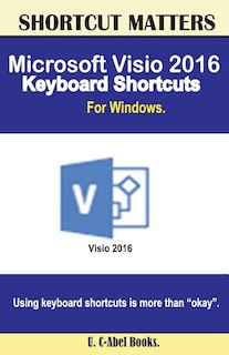 Couverture_Microsoft Visio 2016 Keyboard Shortcuts For Windows