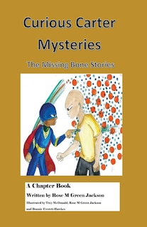 Front cover_Curious Carter Mysteries - the Missing Bone Stories - English Version