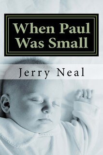 Front cover_When Paul Was Small