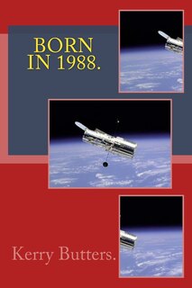 Front cover_Born in 1988. Birthday Nostalgia.