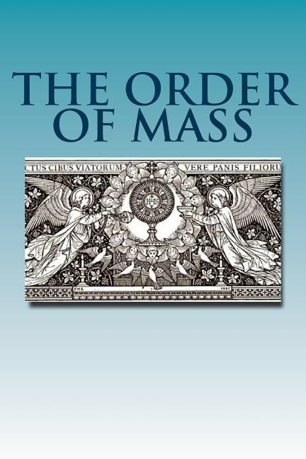 The Order of Mass: Novus Ordo in Latin