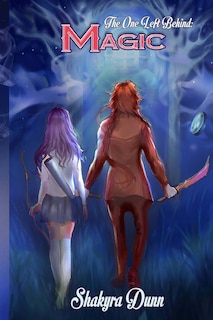 The One Left Behind: Magic